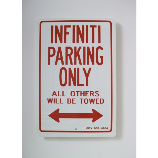 Infiniti Parking Only Sign