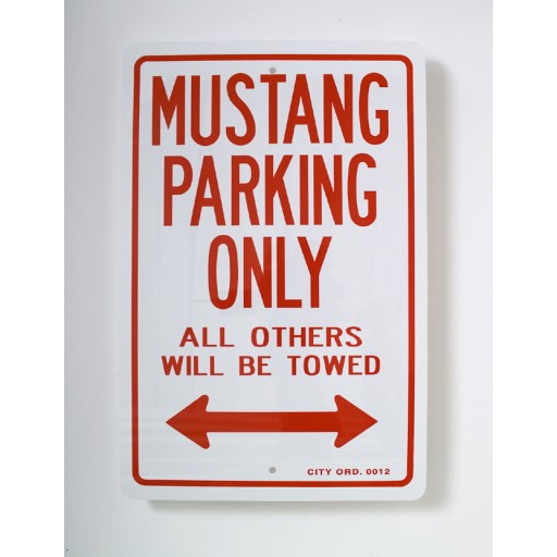 Mustang Parking Only Sign