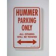 Hummer Parking Only Sign